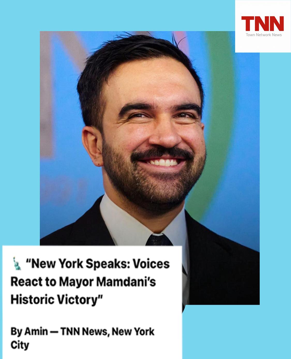 🗽 New York Speaks: Voices React to Mayor Mamdani’s Historic Victory