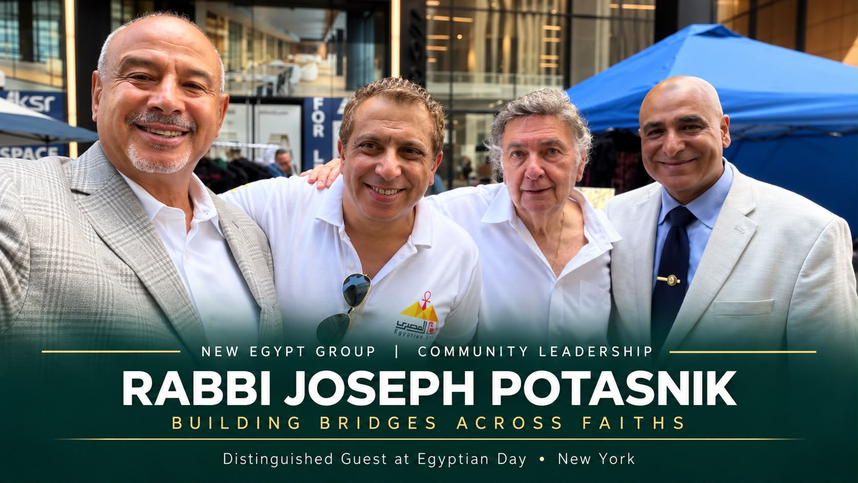 Rabbi Joseph Potasnik’s Presence at Egyptian Day Celebrates the Power of Interfaith Friendship