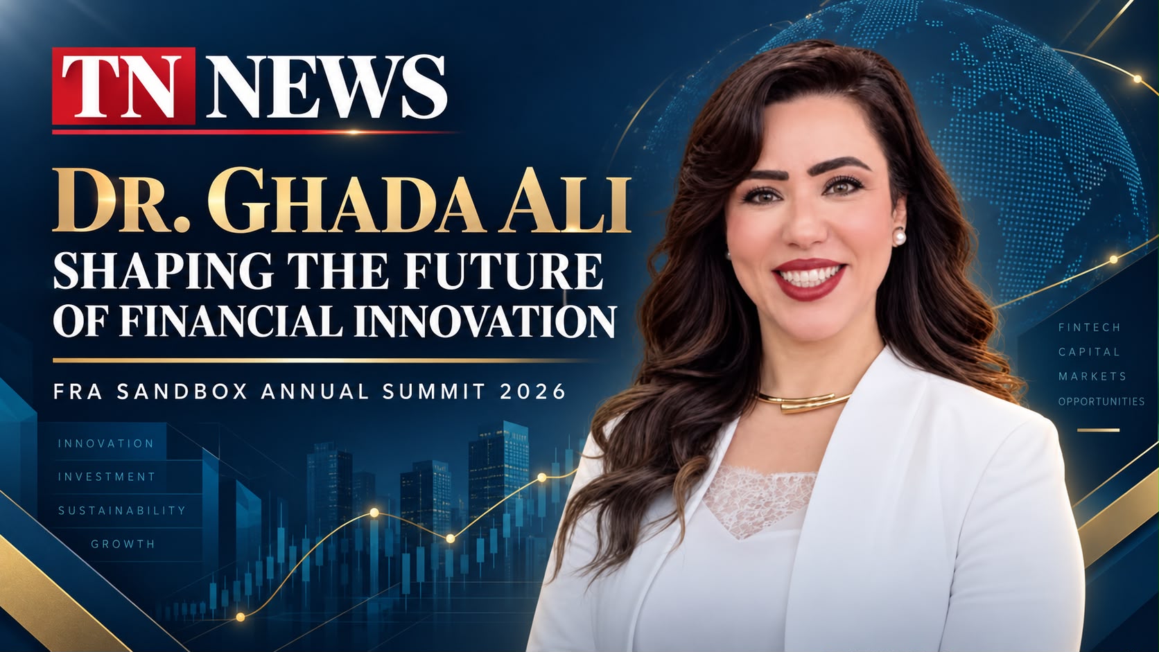 Dr. Ghada Ali Highlights the Future of Financial Innovation at FRA Sandbox Annual Summit 2026