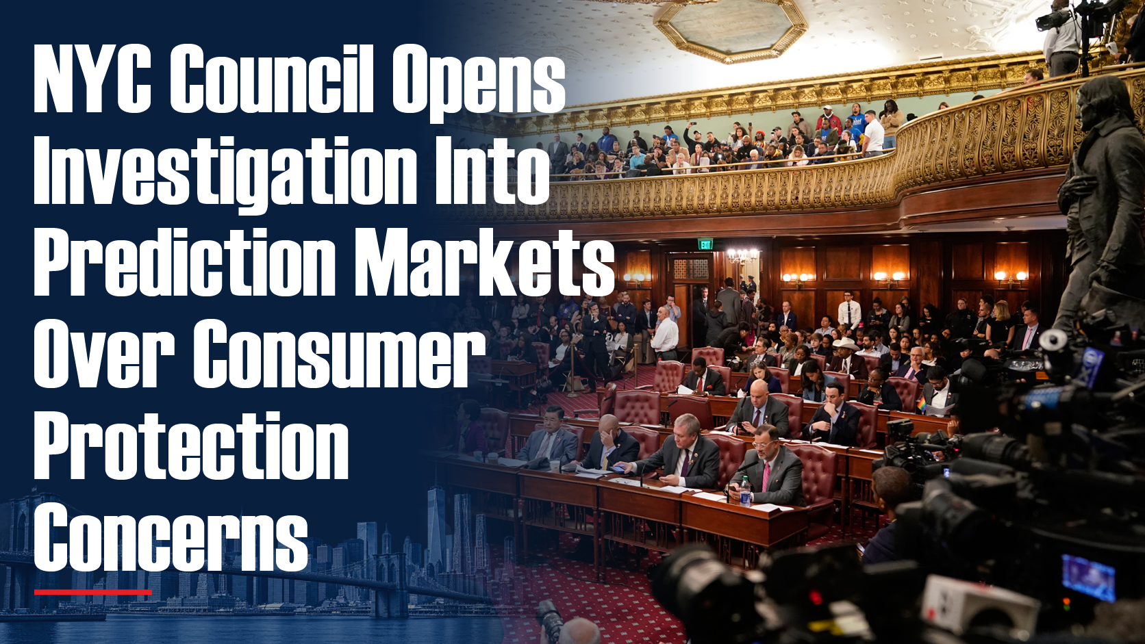 NYC Council Opens Investigation Into Prediction Markets Over Consumer Protection Concerns