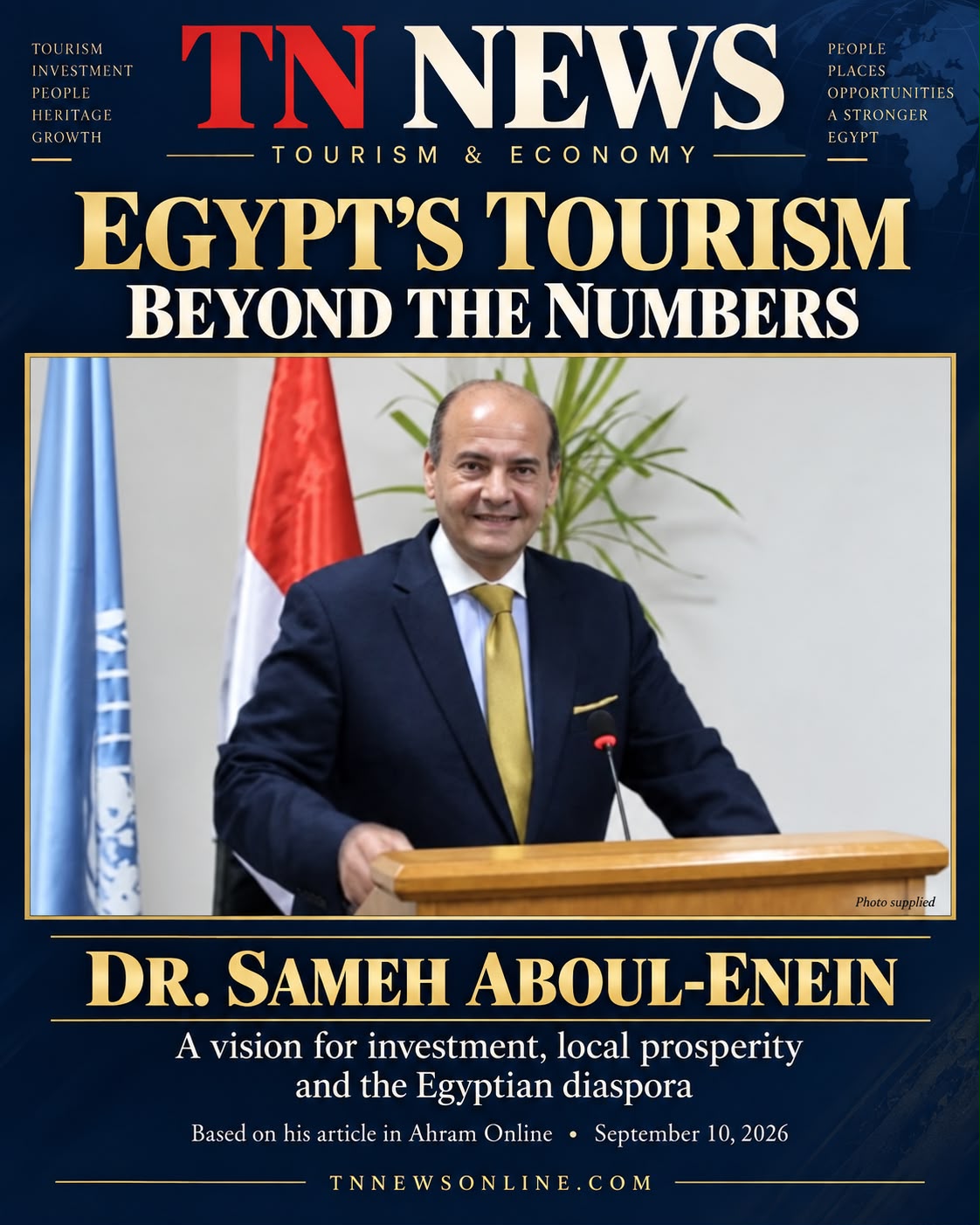 Dr. Sameh Aboul-Enein Outlines a Broader Vision for Egypt’s Tourism Future