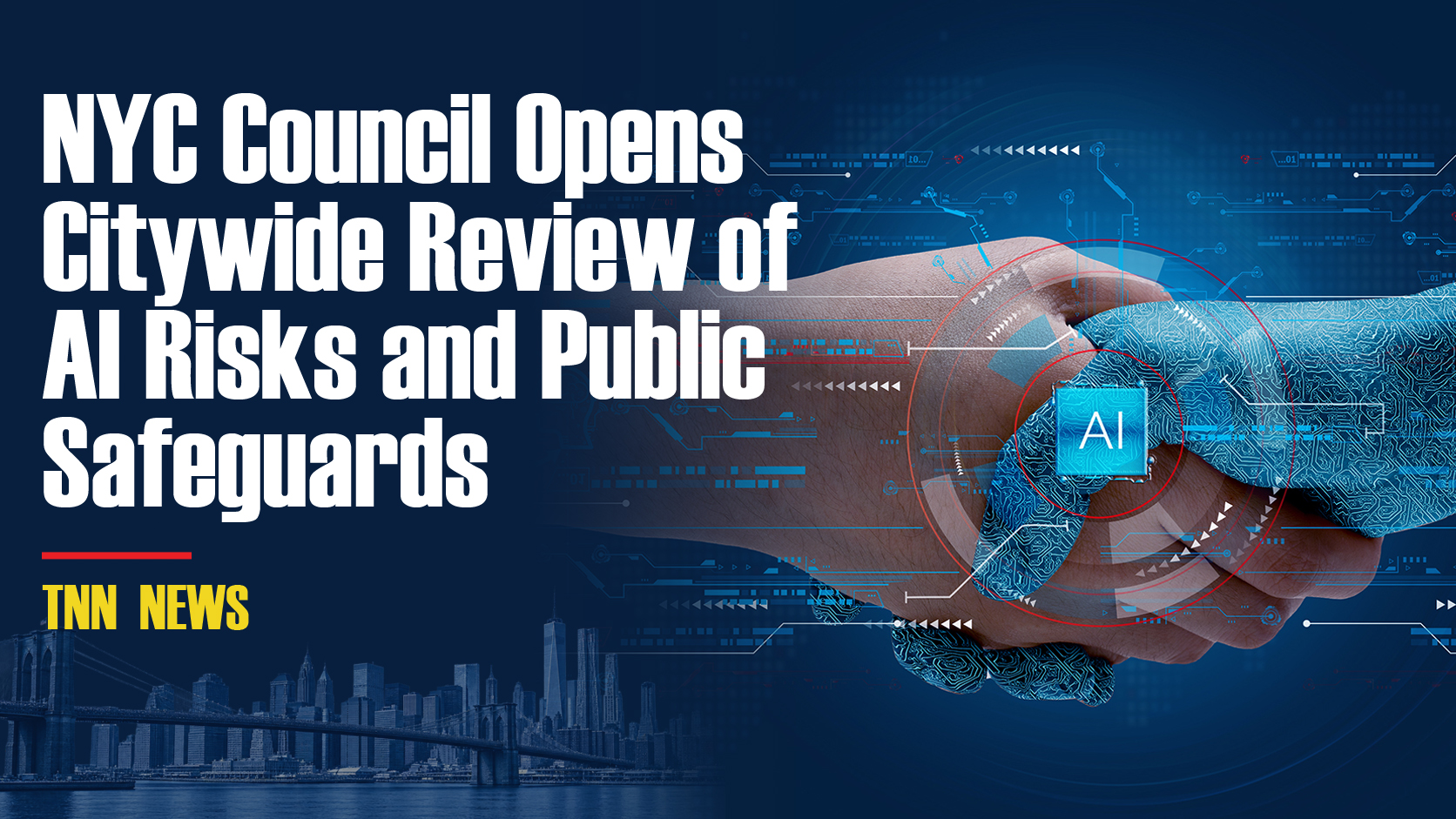 NYC Council Opens Citywide Review of AI Risks and Public Safeguards