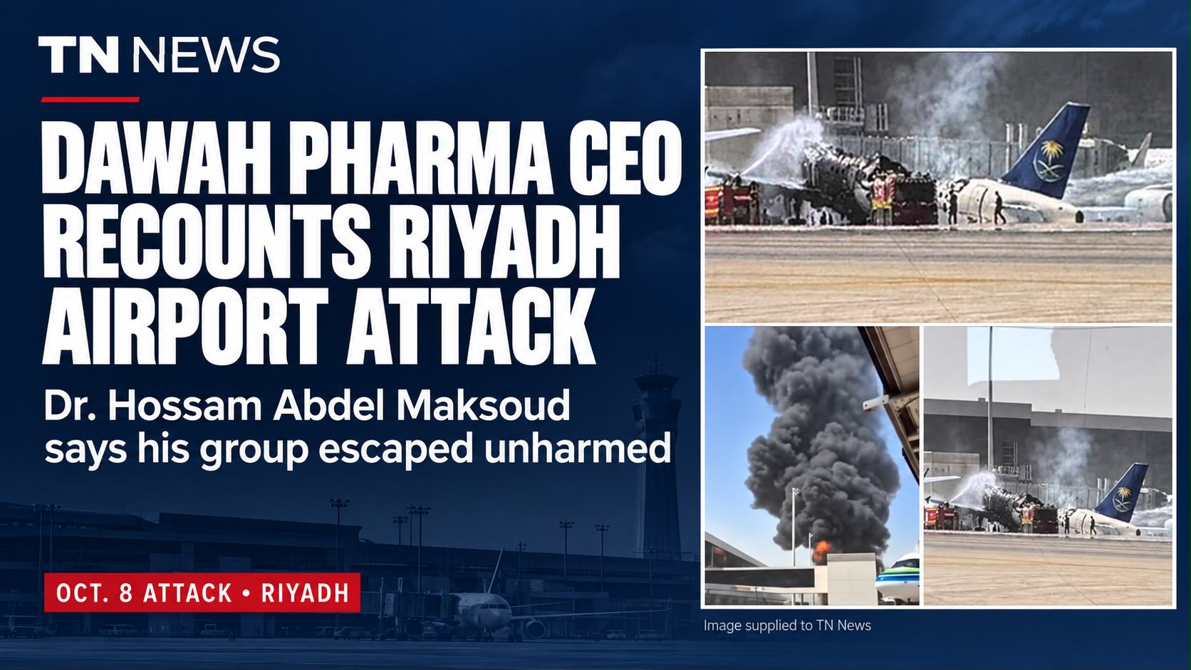 Dawah Pharma CEO Describes Escape From Riyadh Airport Attack - gallery image 1